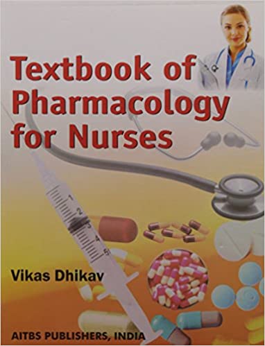TEXTBOOK OF PHARMACOLOGY FOR NURSES
