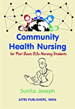 COMMUNITY HEALTH NURSING FOR POST BASIC B.SC NURSING STUDENTS