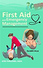 FIRST AID AND EMERGENCY MANAGEMENT