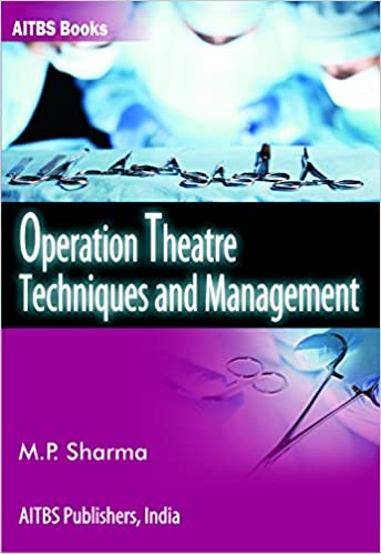 OPERATION THEATRE TECHNIQUES AND MANAGEMENT