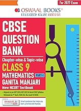 OSWAAL CBSE MATHEMATICS PART-1 QUESTION BANK CHAPTER-WISE & TOPIC-WISE CLASS 9 | BASED ON NCERT TEXTBOOK GANITA MANJARI