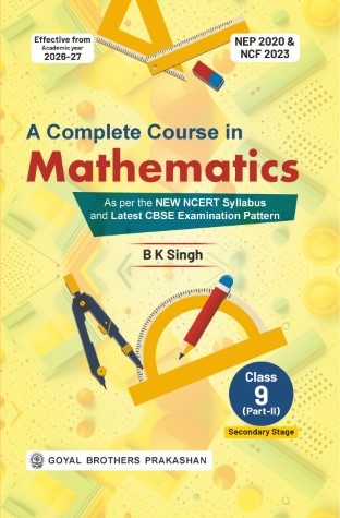 A COMPLETE COURSE IN MATHEMATICS FOR CLASS 09 PART 2 (A.Y.2026-27)