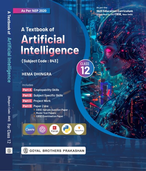 A Textbook of Artificial Intelligence for Class 12 (A.Y. 2026-27)