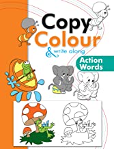Colouring book: Copy Colour and Write Along- ACTION WORDS