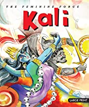 Large Print: The Feminine Force Kali-Indian Mythology