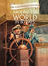 Around the World in 80 Days : Illustrated abridged Classics (Om Illustrated Classics)