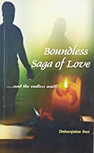 Boundless Saga of Love: And the Endless Wait!