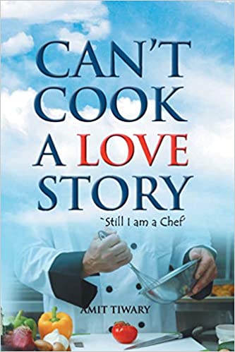 Can't Cook A Love Story