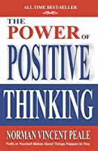 POWER OF POSITIVE THINKING - A PRACTICAL GUIDE TO MASTERING THE PROBLEMS OF EVERYDAY LIVING