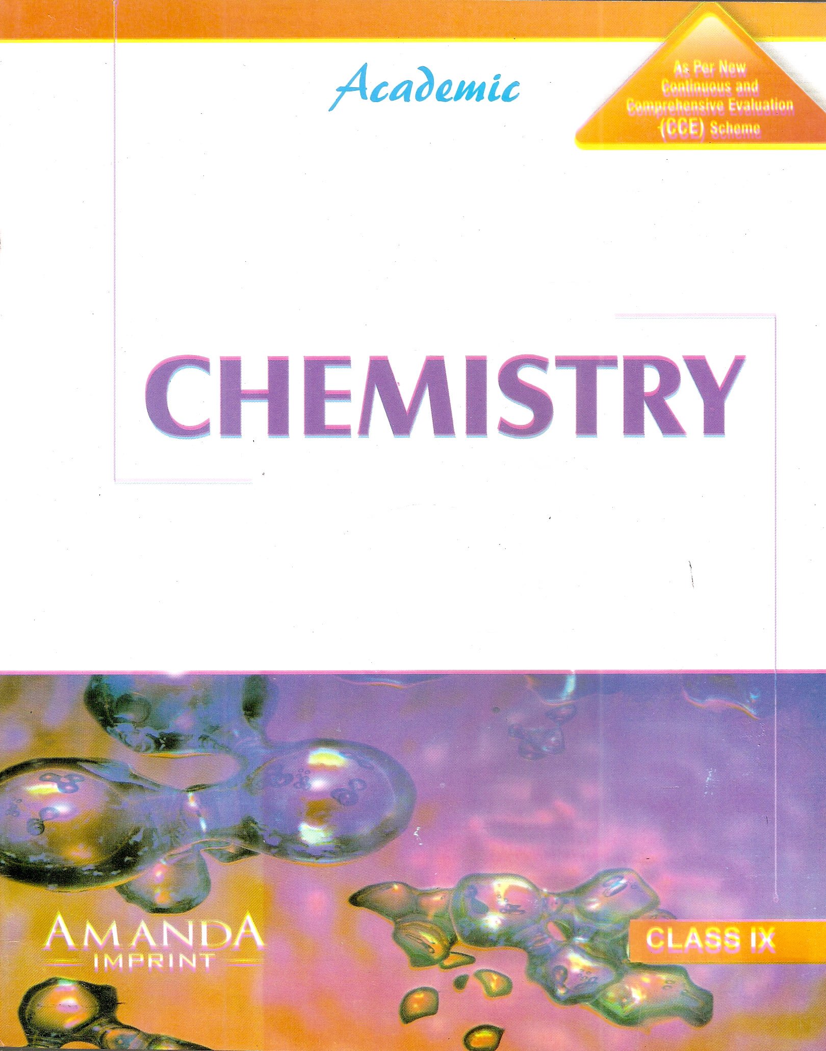 ACADEMIC CHEMISTRY IX