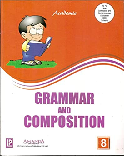 ACADEMIC GRAMMAR AND COMPOSITION 8 