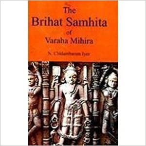 Brihat Samhita of Varaha Mihira - 2 Vols.