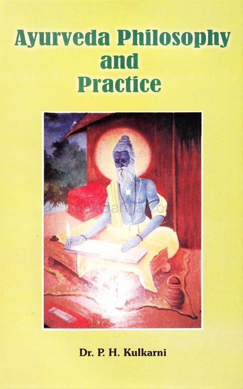 Ayurveda Philosophy and Practice