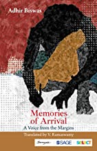 Memories of Arrival: A Voice from the Margins
