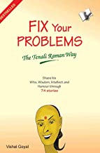 FIX YOUR PROBLEMS - THE TENALI RAMAN WAY