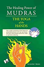 The Healing Power Of Mudras