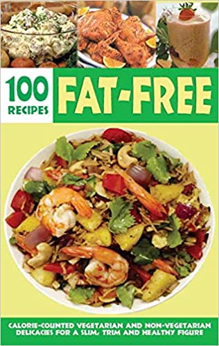 Over 100 Fat-Free Recipes: Interesting and Entertaining