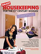 SMART HOUSEKEEPING: FOR THE 21 CENTURY WOMAN