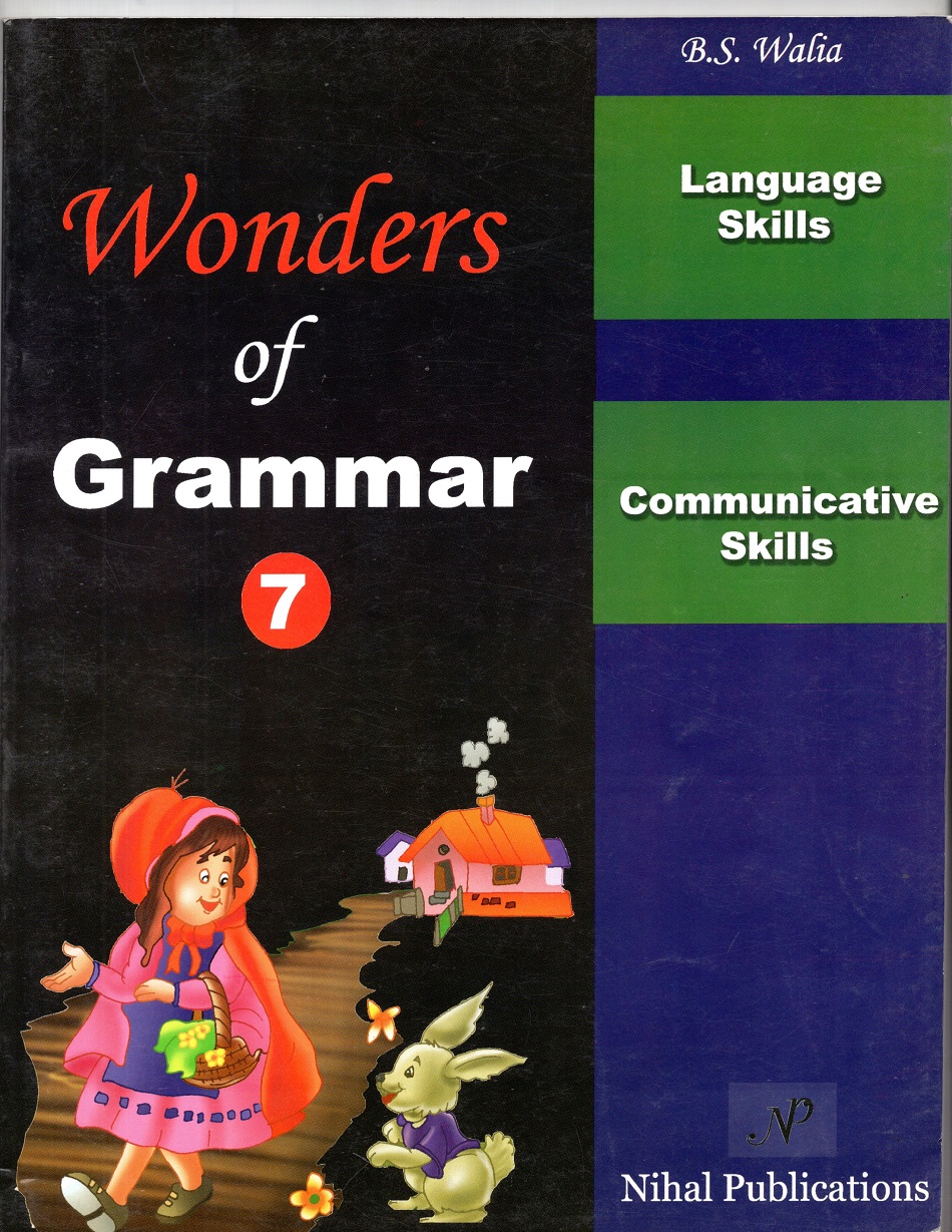 Wonders of Grammar 7: Language Skills , Communicative Skills