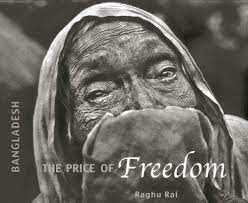 BANGLADESH: THE PRICE OF FREEDOM