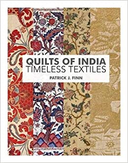 QUILTS OF INDIA: TIMELESS TEXTILES