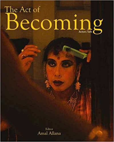 The Act of Becoming: Actor Talk