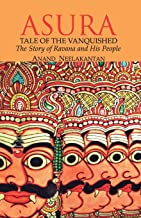 Asura:Tale of the Vanquished: The Story of Ravana and His People