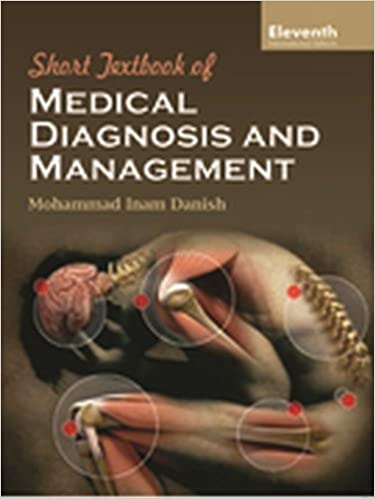 Short Textbook of Medical diagnosis and Management