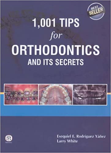 1001 Tips For Orthodontics And Its Secrets, (Hb) 