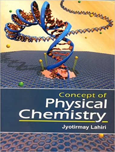 CONCEPT OF PHYSICAL CHEMISTRY 