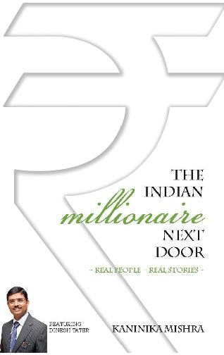 THE INDIAN MILLIONAIRE NEXT DOOR
