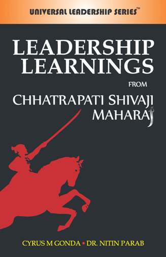 LEADERSHIP LEARNING FROM CHHATRAPATI SHIVAJI MAHARAJ