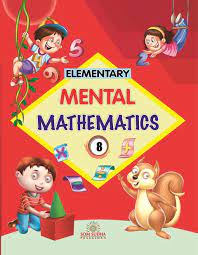 Elementary Mental Mathematics for Class 8