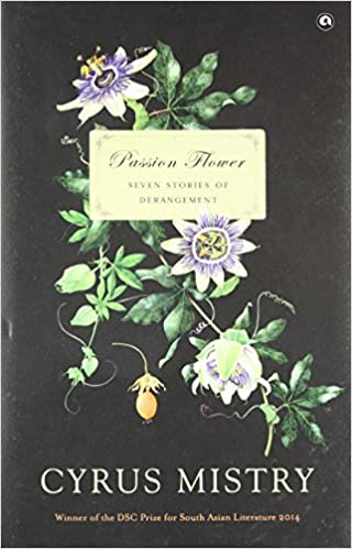 Passion Flower: Seven Stories of Derangement