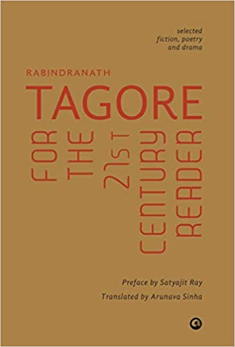 Tagore for the 21St Century Reader