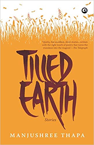 TILLED EARTH: STORIES
