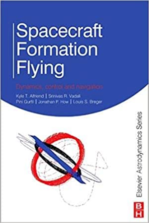 Spacecraft Formation Flying Dynamics, Control and Navigation