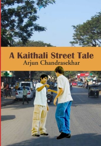 A Kaithali Street Tale: 1 