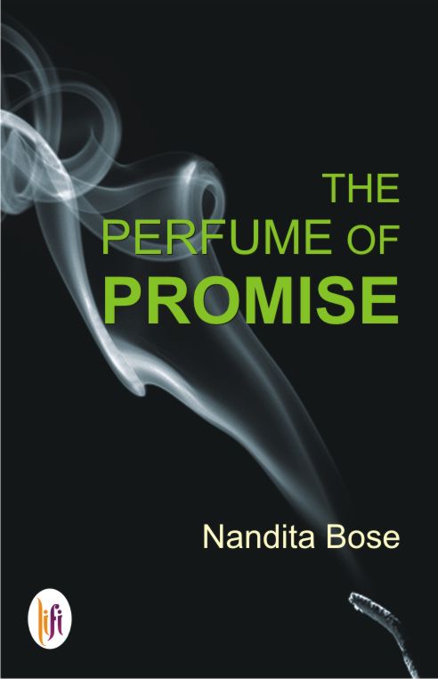 THE PERFUME OF PROMISE