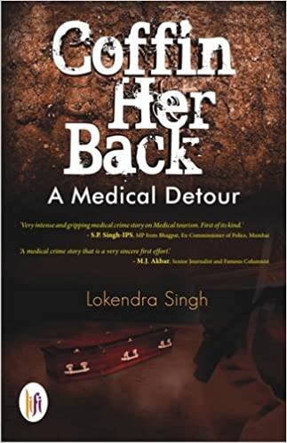 Coffin Her Back: A Medical Detour