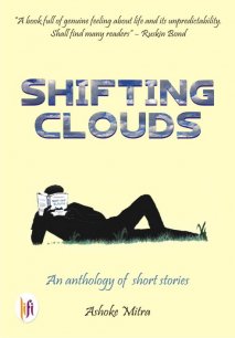 Shifting Clouds : An Anthology of Short Stories
