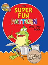 Pattern Writing: The Super Fun Pattern Writing Activity Book- Patterns Practice books for kids