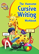 Cursive Writing: The Awesome Cursive Writing Workbook ( Words, Sentences)