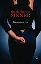 The Deliberate Sinner