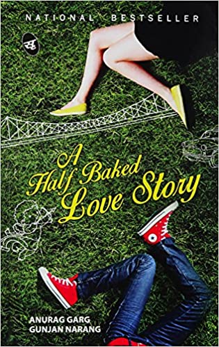 A HALF BAKED LOVE STORY