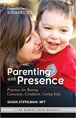 PARENTING WITH PRESENCE 