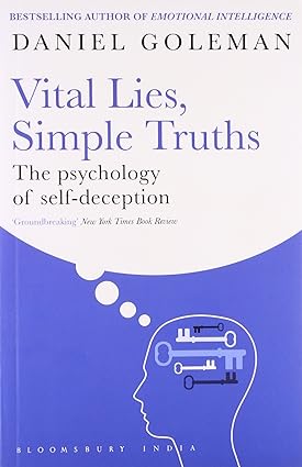 Vital Lies, Simple Truths: The Psychology of Self-Deception