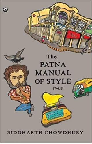 The Patna Manual of Style: Stories