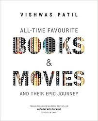 ALL-TIME FAVOURITE BOOKS & MOVIES: AND THEIR EPIC JOURNEY