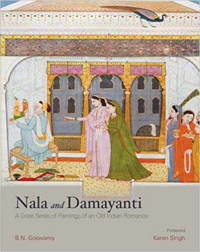 NALA AND DAMAYANTI: A GREAT SERIES OF PAINTINGS OF AN OLD INDIAN ROMANCE